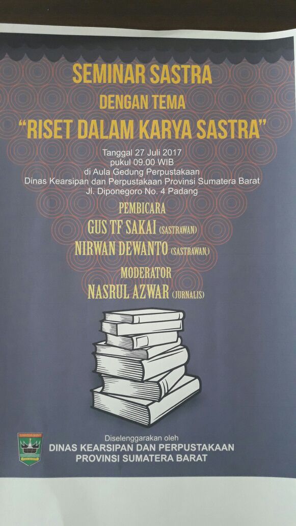 SEMINAR SASTRA DALAM RANGKA MENINGKATKAN PEMAHAMAN GENERASI MUDA TENTANG KARYA SASTRA