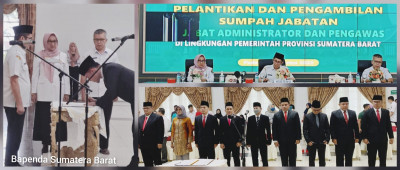 Gubernur Melantik Pejabat Administrator dan Pengawas di Lingkungan Pemerintah Provinsi Sumatera Barat