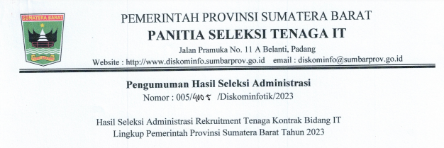 Pengumuman Hasil Seleksi Administrasi Tenaga Kontrak Bidang IT Lingkup Pemerintah Provinsi Sumatera Barat Tahun 2023