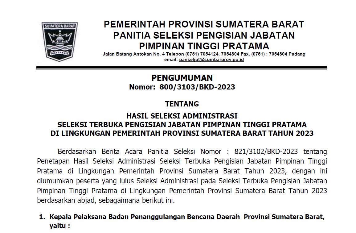 PENGUMUMAN HASIL SELEKSI ADMINISTRASI SELEKSI TERBUKA PENGISIAN JABATAN PIMPINAN TINGGI PRATAMA DI LINGKUNGAN PEMERINTAH PROVINSI SUMATERA BARAT TAHUN 2023