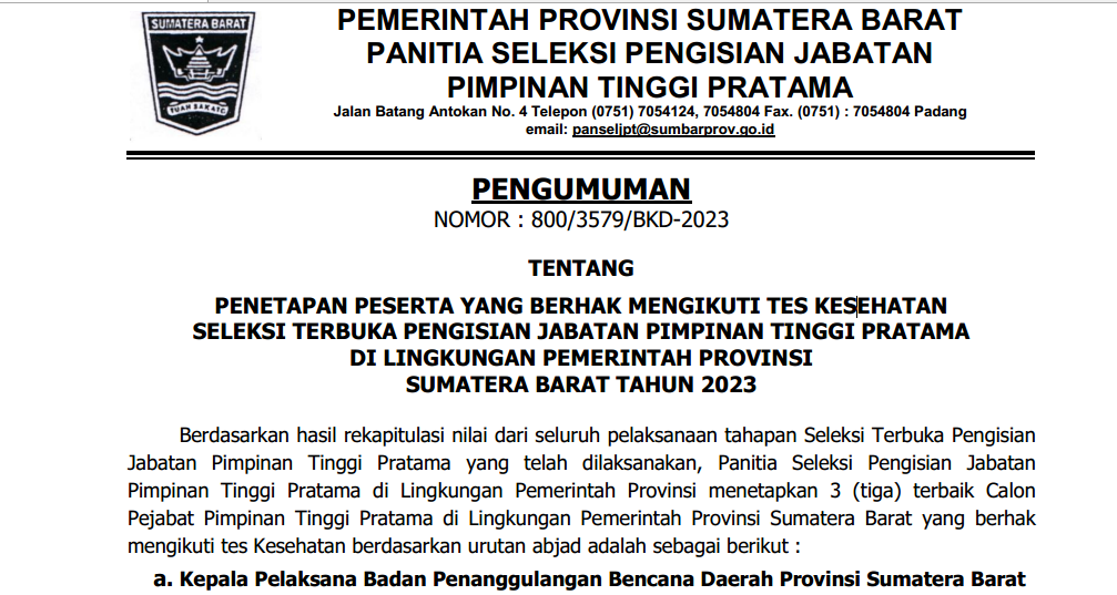 PENGUMUMAN PENETAPAN PESERTA YANG BERHAK MENGIKUTI TES KESEHATAN SELEKSI TERBUKA PENGISIAN JABATAN PIMPINAN TINGGI PRATAMA DI LINGKUNGAN PEMERINTAH PROVINSI SUMATERA BARAT TAHUN 2023