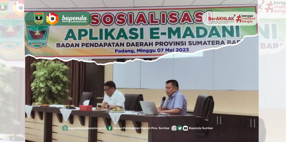 Sosialisasi E-Madani Dan Halal Bi Halal Bapenda Prov. Sumbar