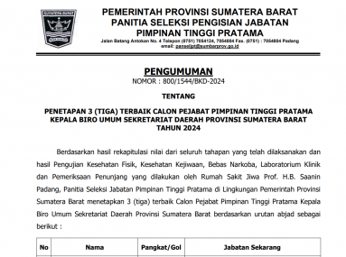 PENGUMUMAN PENETAPAN 3 (TIGA) TERBAIK CALON PEJABAT PIMPINAN TINGGI PRATAMA KEPALA BIRO UMUM SEKRETARIAT DAERAH PROVINSI SUMATERA BARAT TAHUN 2024